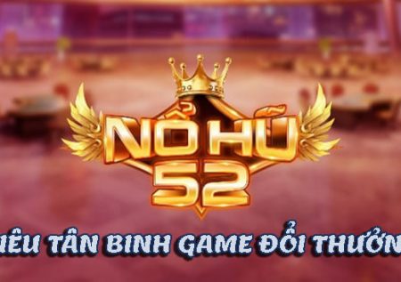 Trang nổ hũ 52 Club