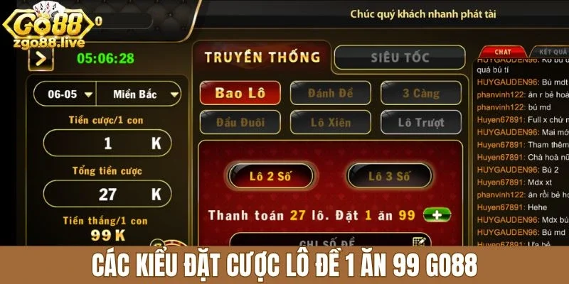 Các kiểu đặt cược lô đề 1 ăn 99 Go88