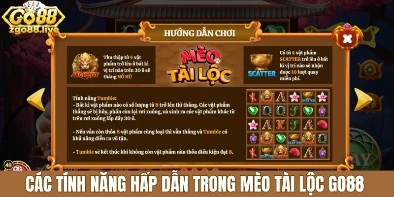 Các tính năng hấp dẫn trong mèo tài lộc Go88