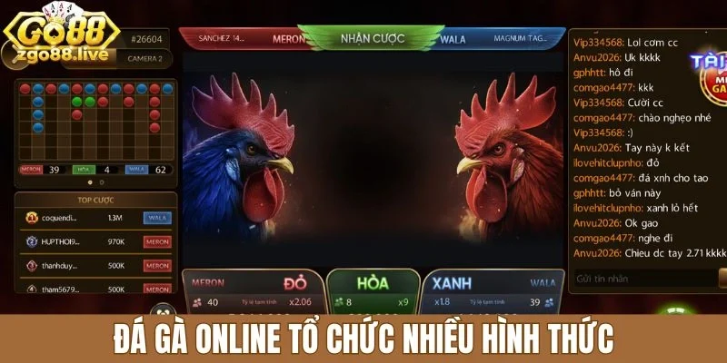 Đá gà online có nhiều hình thức