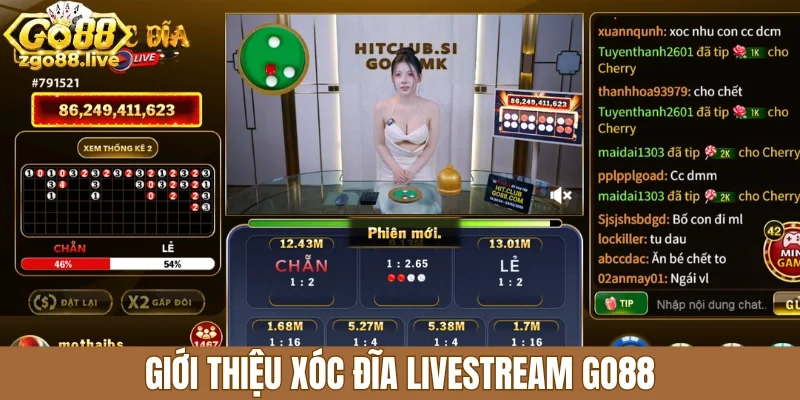 Giới thiệu xóc đĩa livestream Go88