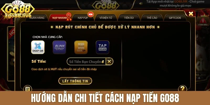 Hướng dẫn chi tiết cách nạp tiền Go88