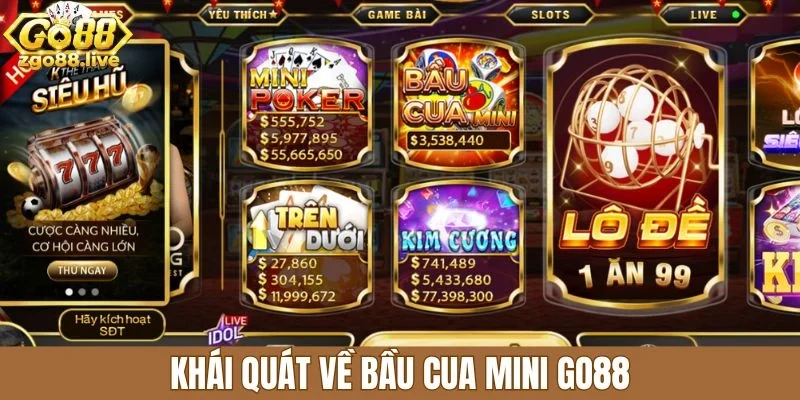 Khái quát về bầu cua mini Go88