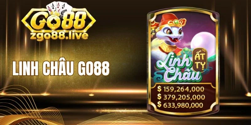 Cách tính thưởng linh châu Go88