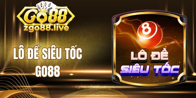 Cơ chế trả thưởng trong lô đề siêu tốc Go88 
