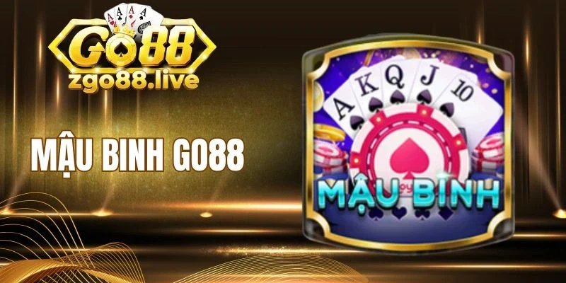 Đánh giá về game mậu binh Go88 