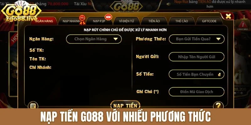 Nạp tiền Go88 với nhiều phương thức