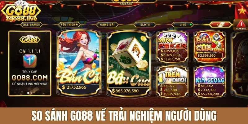 So sánh Go88 về trải nghiệm người dùng