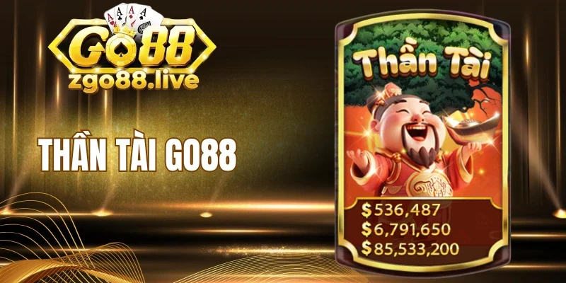 Luật chơi thần tàiGo88 