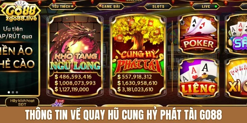 Thông tin về quay hũ cung hỷ phát tài Go88
